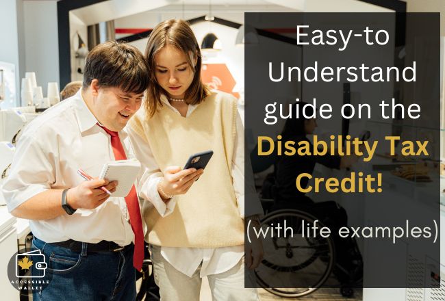 disability-tax-credit-easy-to-understand-guide-with-life-examples